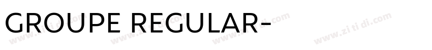 GROUPE REGULAR字体转换